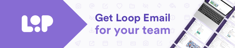 Loop Email download banner.